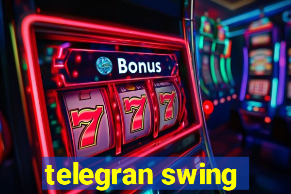 telegran swing